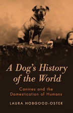 A Dog’s History of the World