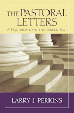 Cover of 'The Pastoral Letters' by Larry J. Perkins 