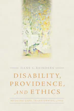 Cover of 'Disability, Providence, and Ethics' by Hans S. Reinders 