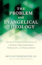 Cover of 'The Problem with Evangelical Theology' by Ben Witherington III 