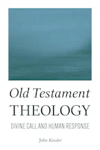 Cover of 'Old Testament Theology' by John Kessler 