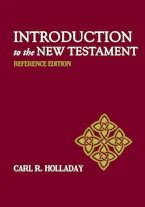 Cover of 'Introduction to the New Testament' by Carl R. Holladay 