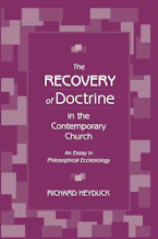 Cover of 'The Recovery of Doctrine in the Contemporary Church' by Richard Heyduck 