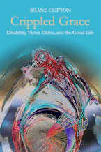 Cover of 'Crippled Grace' by Shane Clifton 