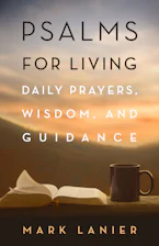 Cover of 'Psalms for Living' by Mark Lanier 