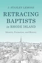Retracing Baptists in Rhode Island
