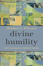 Cover of 'Divine Humility' by Matthew A. Wilcoxen 