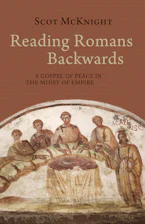 Cover of 'Reading Romans Backwards' by Scot McKnight 