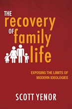 The Recovery of Family Life