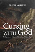 Cover of 'Cursing with God' by Trevor Laurence 