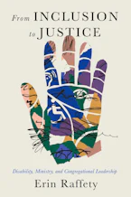 Cover of 'From Inclusion to Justice' by Erin Raffety 