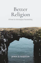 Cover of 'Better Religion' by John D. Barton 