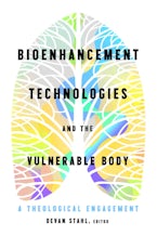 Bioenhancement Technologies and the Vulnerable Body Bioenhancement Technologies and the Vulnerable Body
