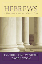Cover of 'Hebrews' by Cynthia Long Westfall and David I. Yoon 