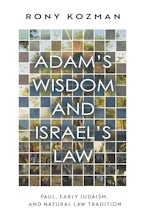 Adam’s Wisdom and Israel’s Law