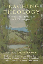 Cover of 'Teaching Theology' by Adam Neder 