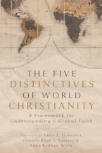 Cover of 'The Five Distinctives of World Christianity' by Ryan T. Ramsey and Anna Redhair Wells 