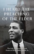 I Heard the Preaching of the Elder I Heard the Preaching of the Elder