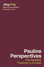 Cover of 'Pauline Perspectives' by Jörg Frey and Jacob Cerone 