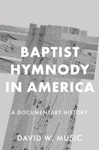Baptist Hymnody in America