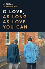 Cover of 'O Love, As Long as Love You Can' by Micheal O