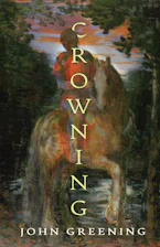 Cover of 'Crowning' by John Greening 