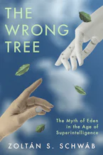 Cover of 'The Wrong Tree' by Zoltán S. Schwáb 