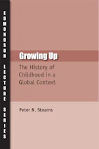 Cover of 'Growing Up' by Peter N. Stearns 