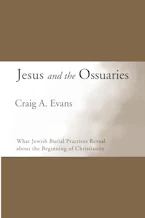 Cover of 'Jesus and the Ossuaries' by Craig A. Evans 