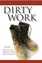 Cover of 'Dirty Work' by Shirley K. Drew, Melanie B. Mills and Bob M. Gassaway 