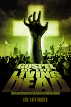 Cover of 'Gospel of the Living Dead' by Kim Paffenroth 