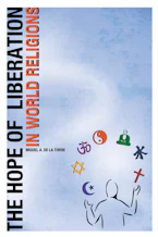 Cover of 'The Hope of Liberation in World Religions' by Miguel A. De La Torre 