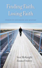 Cover of 'Finding Faith, Losing Faith' by Scot McKnight and Hauna Ondrey 