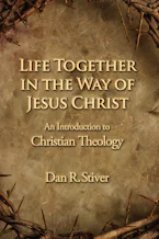 Cover of 'Life Together in the Way of Jesus Christ' by Dan R. Stiver 