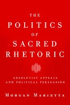 The Politics of Sacred Rhetoric