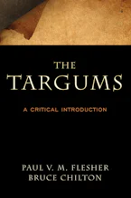 Cover of 'The Targums' by Paul V. M. Flesher and Bruce D. Chilton 