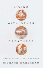 Cover of 'Living with Other Creatures' by Richard Bauckham 