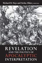 Revelation and the Politics of Apocalyptic Interpretation