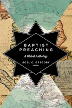 Cover of 'Baptist Preaching' by Joel C. Gregory 