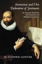 Cover of 'Arminius and His "Declaration of Sentiments"' by W. Stephen Gunter 