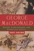 Cover of 'George MacDonald' by Daniel Gabelman 