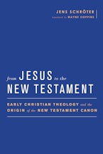 From Jesus to the New Testament