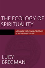 The Ecology of Spirituality